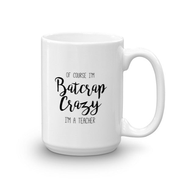 Mug - Batcrap Crazy Teacher
