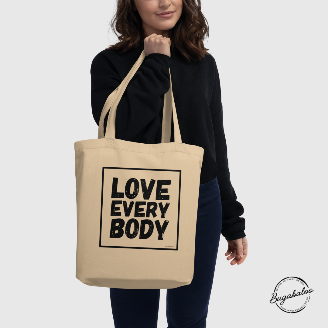 Love Every Body Eco Friendly Market Tote Bag