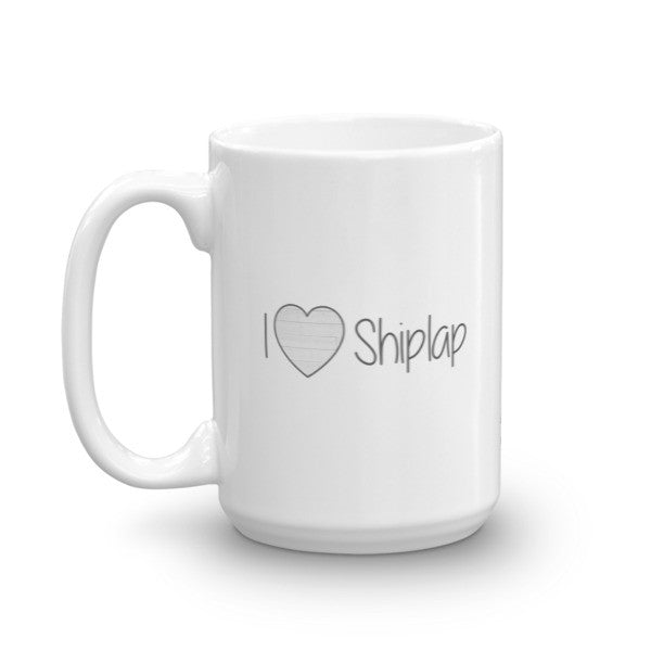 Mug - I Heart Shiplap