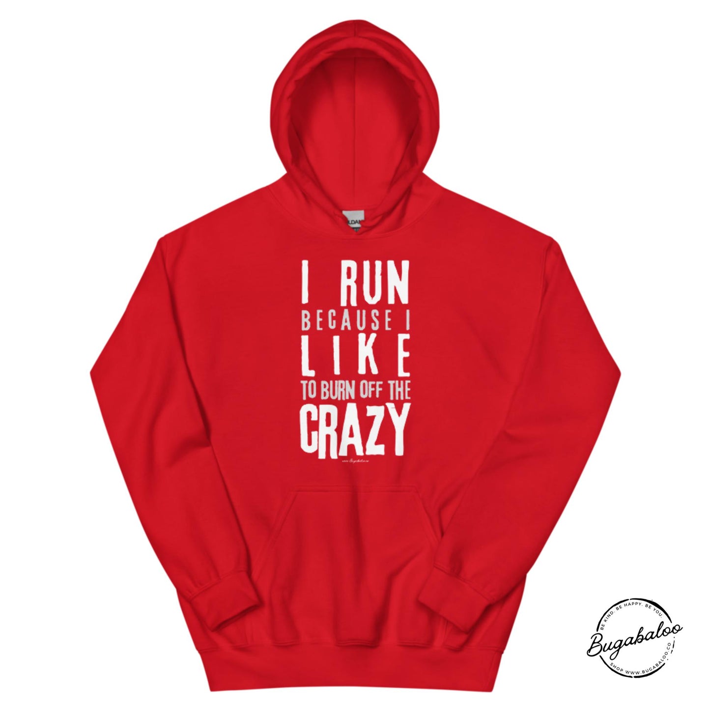 I Run Like Crazy Unisex Hoodie