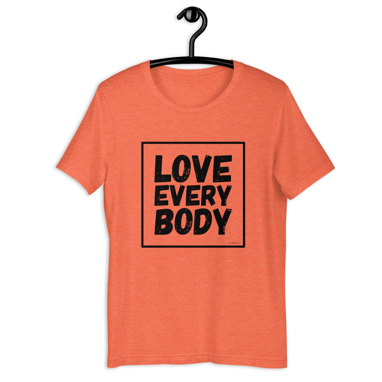Love Every Body Unisex t-shirt