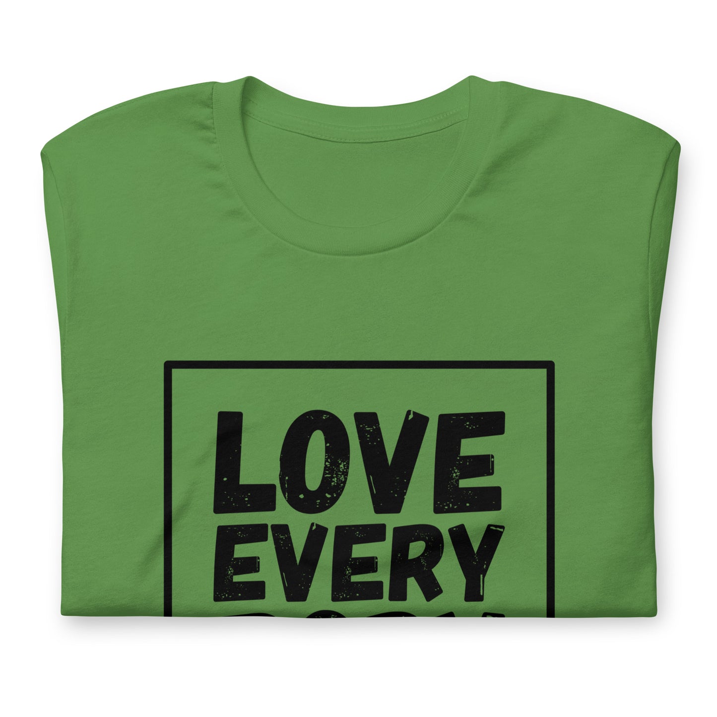 Love Every Body Unisex t-shirt