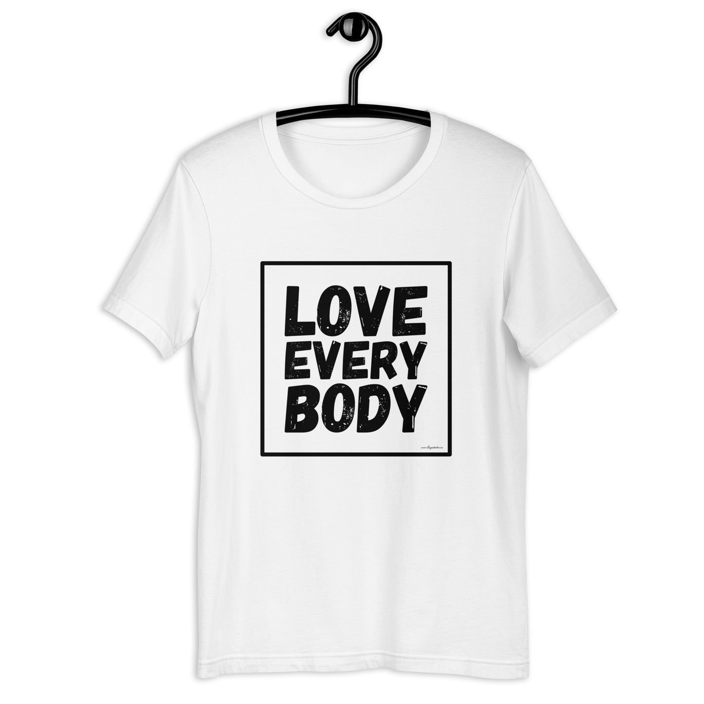 Love Every Body Unisex t-shirt